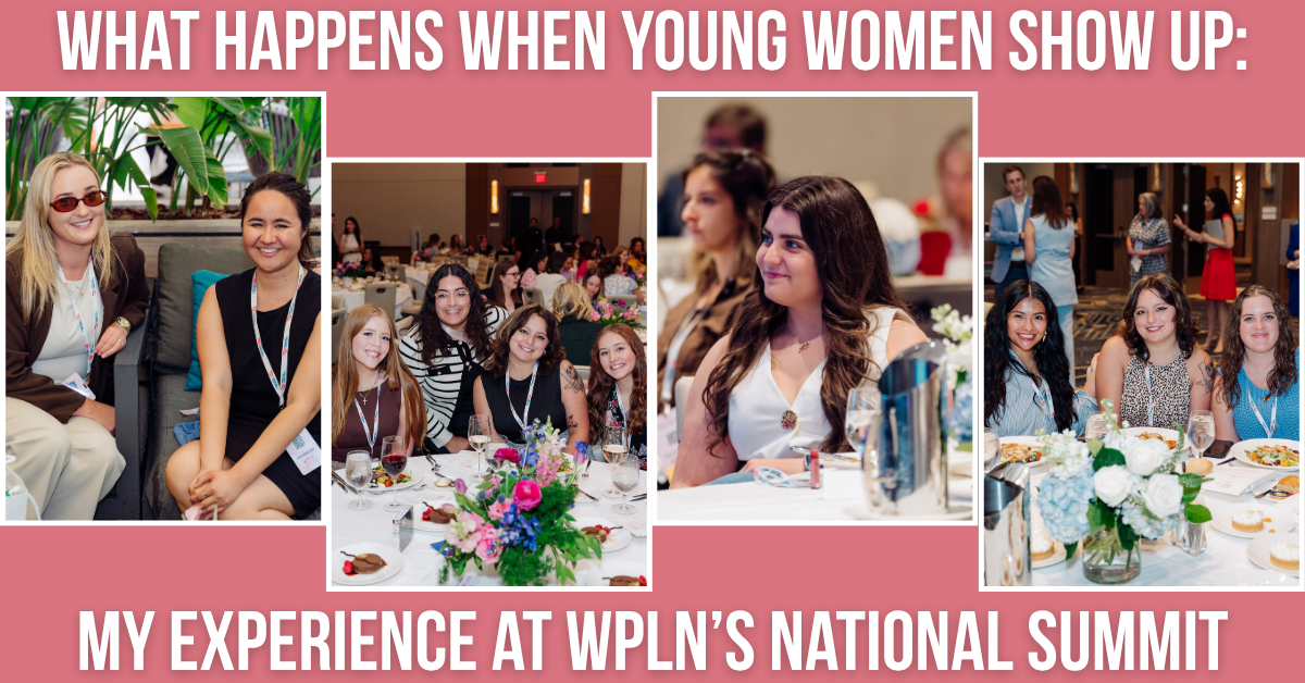 What Happens When Young Women Show Up: My Experience at WPLN’s National Summit