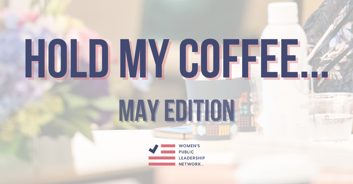 Hold My Coffee...: May 2025 Edition