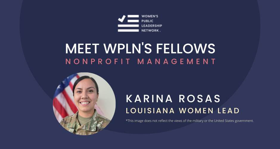 Meet the WPLN Fellows: Karina Rosas