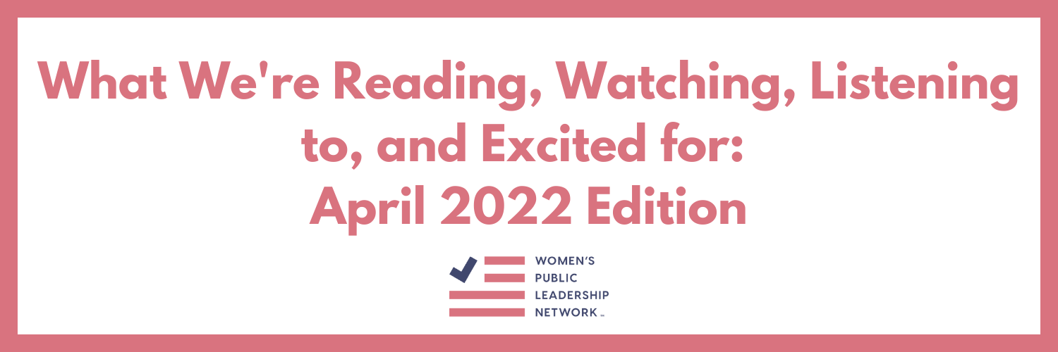 What WPLN Is Reading, Watching, Listening to, and Excited for in April 2022