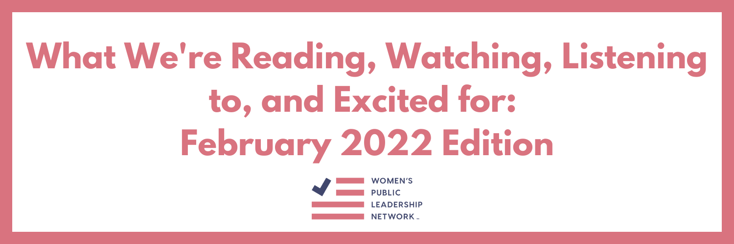 What WPLN Is Reading, Watching, Listening to, and Excited for in February 2022