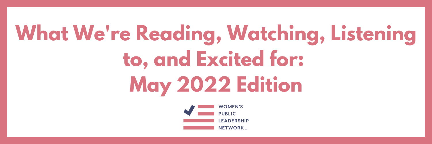 What WPLN Is Reading, Watching, Listening to, and Excited for in May 2022
