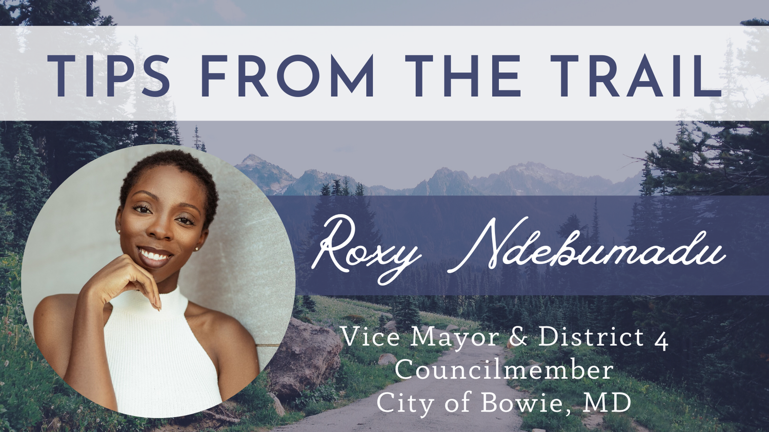 March Tips From the Trail With Roxy Ndebumadu