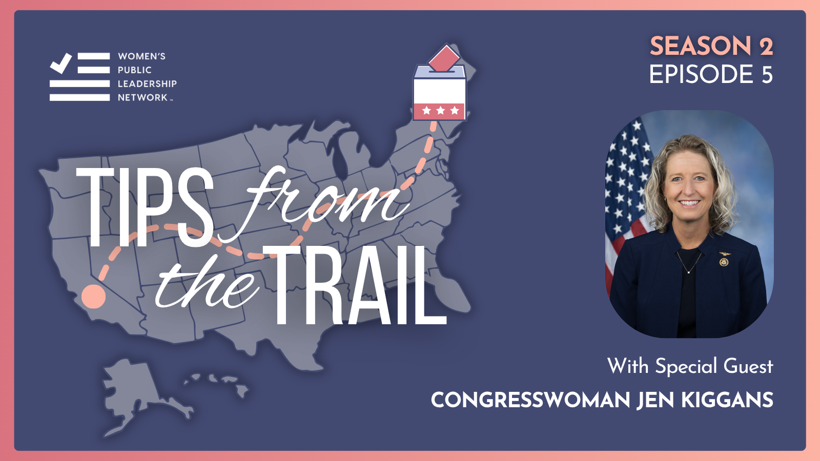 Moms on the Trail: Motherhood, Military Service, and Running for Office with Congresswoman Jen Kiggans