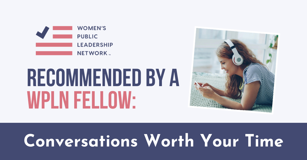 Recommended by a WPLN Fellow: Conversations Worth Your Time